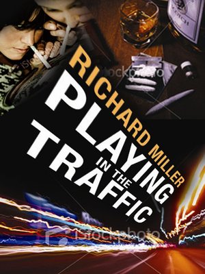 cover image of Playing in the Traffic
